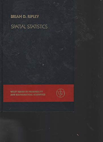 Spatial Statistics (Wiley Series in Probability and Statistics) (9780471083672) by Ripley, Brian D.