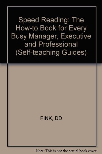 Imagen de archivo de Speedreading: The how-to book for every busy manager, executive, and professional (Wiley self-teaching guides) a la venta por SecondSale