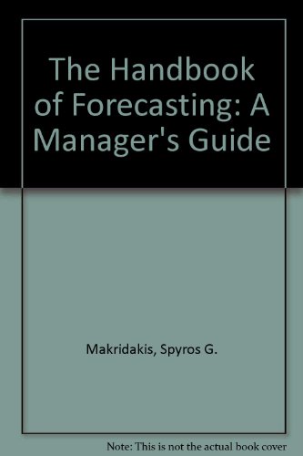 9780471084358: The Handbook of Forecasting: A Manager's Guide