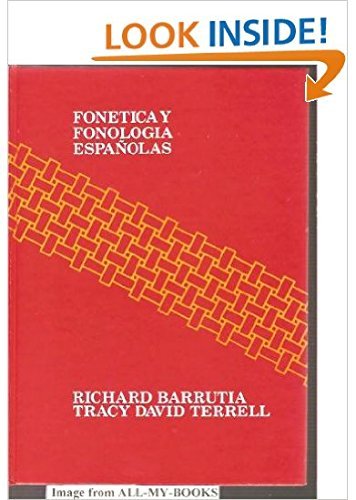 Fonetica Y Fonologia Espa?olas (9780471084617) by Barrutia, Richard; Terrell, Tracy David