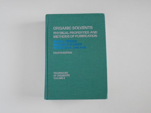 9780471084679: Organic Solvents: Physical Properties and Methods of Purification (Techniques of Chemistry)