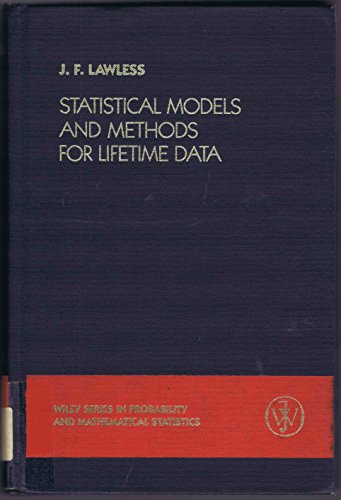 Statistical Models and Methods for Lifetime Data (Wiley Series in Probability & Mathematical Statistics)