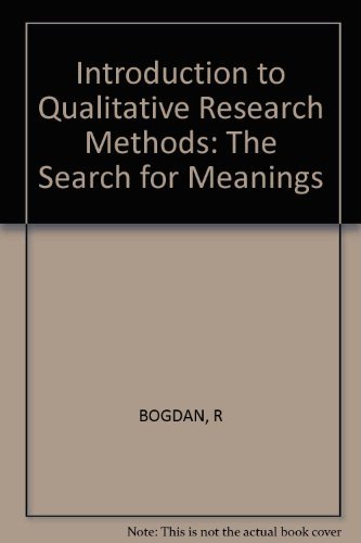 Introduction to Qualitative Research Methods: A Phenomenological Approach to the Social Sciences - Bogdan, Robert