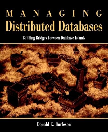 Beispielbild fr Managing Distributed Databases: Building Bridges between Database Islands zum Verkauf von WorldofBooks