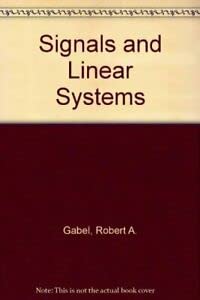 Stock image for Signals and Linear Systems for sale by Better World Books Ltd