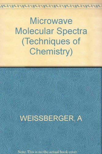 Beispielbild fr Techniques of Chemistry : Microwave Molecular Spectra zum Verkauf von Better World Books