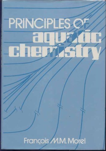 9780471086833: Principles of Aquatic Chemistry