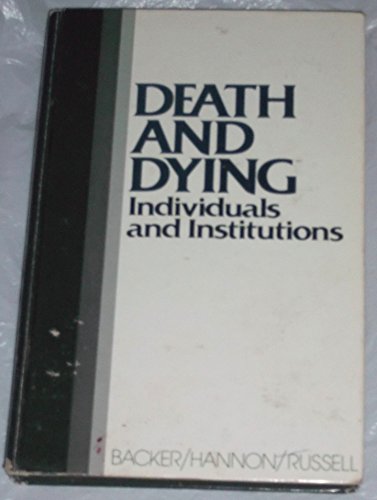 Beispielbild fr Death and Dying : Individual and Institution zum Verkauf von Better World Books