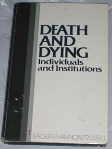 9780471087151: Death and Dying: Individuals and Institutions