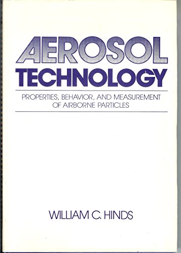 9780471087267: Aerosol Technology: Properties, Behaviour and Measurement of Airborne Particles