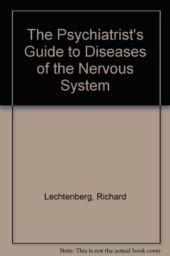 Beispielbild fr Psychiatrist's Guide to Diseases of the Nervous System zum Verkauf von Better World Books