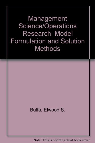 9780471087441: Management Science/ Operations Research: Model Formulation and Solution Methods