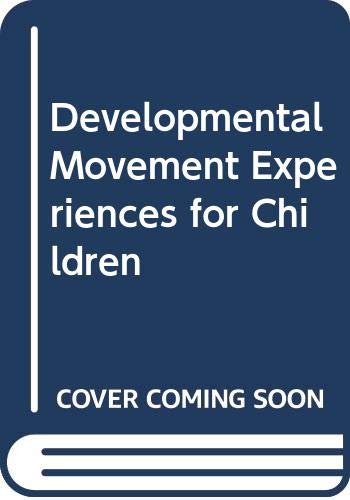 9780471087786: Developmental Movement Experiences for Children