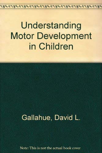 9780471087793: Understanding Motor Development in Children