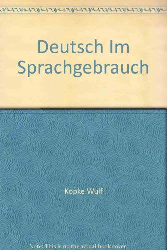 Stock image for Deutsch im Sprachgebrauch for sale by Better World Books