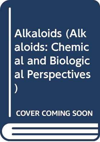 Beispielbild fr Alkaloids Vol. 10 : Chemical and Biological Perspectives zum Verkauf von Better World Books