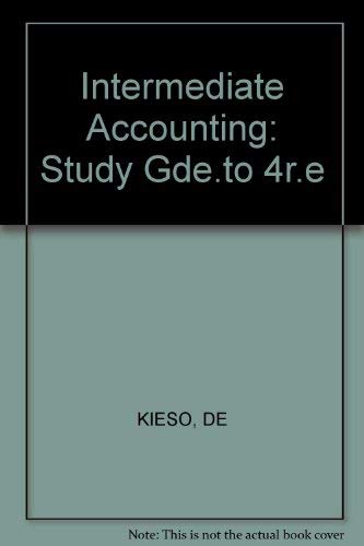 Stock image for STUDENT STUDY GUIDE TO ACCOMPANY INTERMEDIATE ACCOUNTING, 4th Ed [BY KIESO & WEYGANDT] for sale by Larry W Price Books