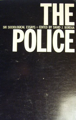 The Police: Six Sociological Essays