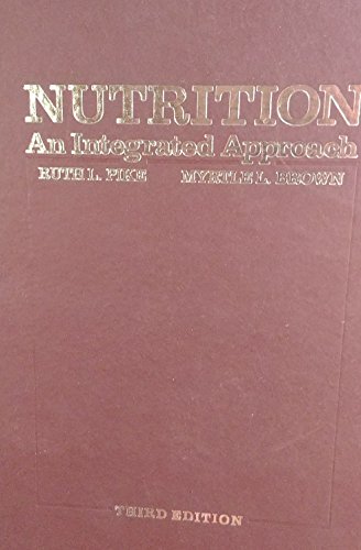 Imagen de archivo de Nutrition, an Integrated Approach a la venta por ThriftBooks-Atlanta