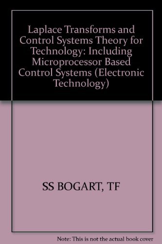 9780471090441: Laplace Transforms and Control Systems Theory for Technology: Including Microprocessor Based Control Systems (Electronic Technology S.)