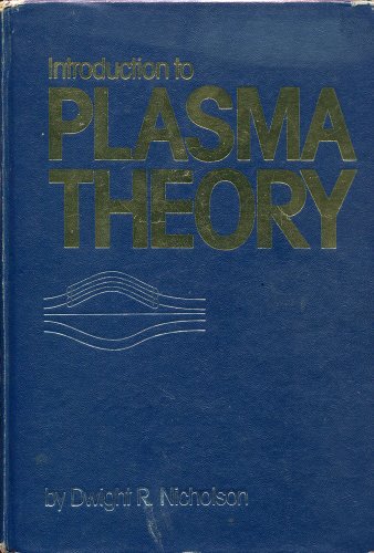 9780471090458: Introduction to Plasma Theory (Plasma Physics S.)