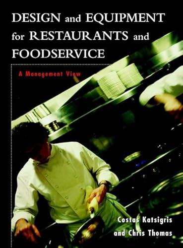 Stock image for Design and Equipment for Restaurants and Foodservice : A Management View for sale by Better World Books