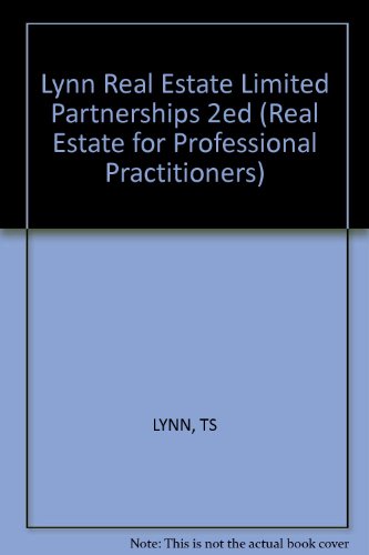 Stock image for Lynn Real Estate Limited Partnerships 2ed (Real Estate for Professional Practitioners) for sale by mountain