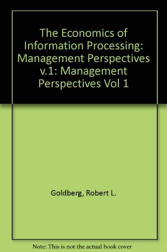 Stock image for Management Perspectives (The Economics of Information Processing, Volume 1) (Vol 1) for sale by Mispah books