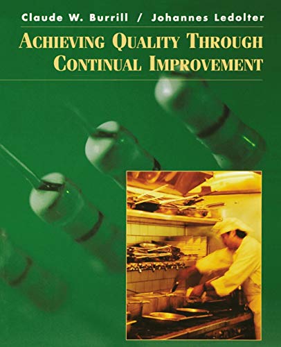 Achieving Quality Through Continual Improvement (Spie Proceedings Series; 3261) (9780471092209) by Burrill, Claude; Ledolter, Johannes