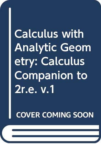 Beispielbild fr Calculus with Analytic Geometry : Companion Volume zum Verkauf von Better World Books