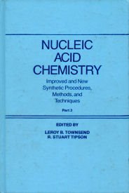 Stock image for Nucleic Acid Chemistry: Improved and New Synthetic Procedures, Methods and Techniques: Part 3 for sale by The Book Exchange