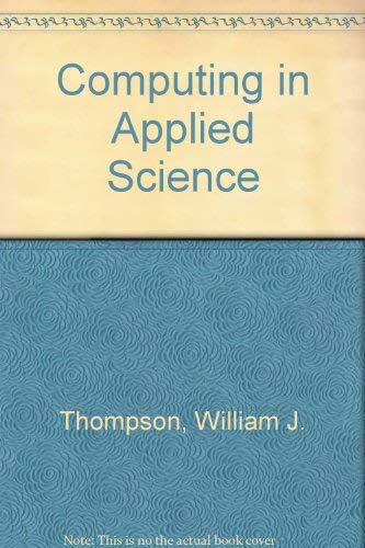 Beispielbild fr Computing in Applied Science zum Verkauf von Wonder Book