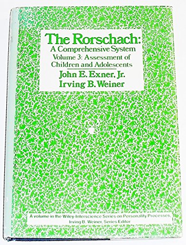 Stock image for The Rorschach: A Comprehensive System Volume 3: Assessment of Children and Adolescents (Wiley Interscience Series on Personality Processes) for sale by Orion Tech