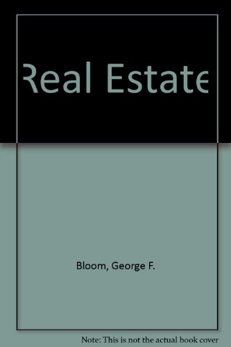 Real Estate (9780471093985) by Bloom, George F.; Weimer, Arthur M.; Fisher, Jeffrey D.