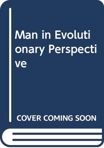 Stock image for Man in Evolutionary Perspective for sale by N. Fagin Books