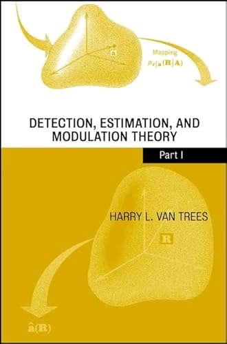 Beispielbild fr Detection, Estimation, and Modulation Theory, Part I (Pt. 1) zum Verkauf von Wonder Book