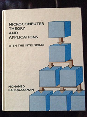 Imagen de archivo de Microcomputer Theory and Applications with the Intel SDK-85 a la venta por Irish Booksellers