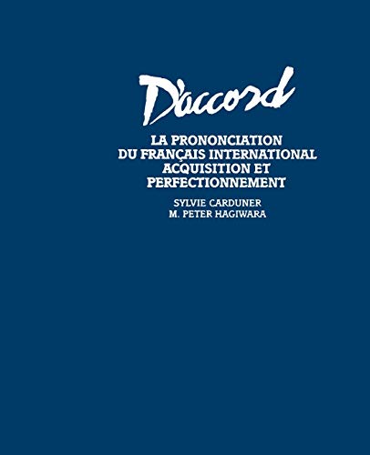 Stock image for D'Accord - La Prononciation du Francais Internationale : Acquisition et Perfectionnement for sale by Better World Books