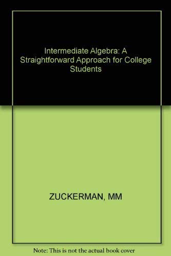 9780471097310: Intermediate Algebra: A Straightforward Approach