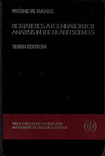 Beispielbild fr Biostatistics: A foundation for analysis in the health sciences (Wiley series in probability and mathematical statistics) zum Verkauf von Wonder Book