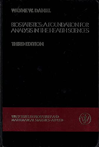 Imagen de archivo de Biostatistics: A foundation for analysis in the health sciences (Wiley series in probability and mathematical statistics) a la venta por Wonder Book