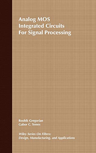 Stock image for Analog MOS Integrated Circuits for Signal Processing for sale by Better World Books: West