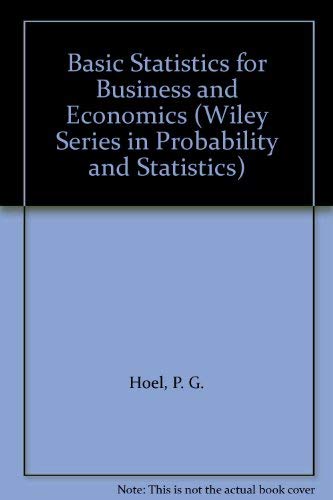 Stock image for Basic Statistics for Business and Economics (Probability & Mathematical Statistics) for sale by AwesomeBooks