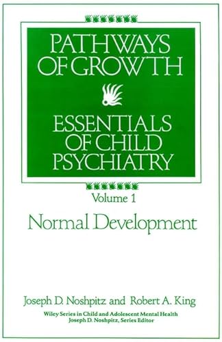 Beispielbild fr Pathways of Growth, Normal Development (Wiley Series in Child Mental Health) (Volume 1) zum Verkauf von Books From California