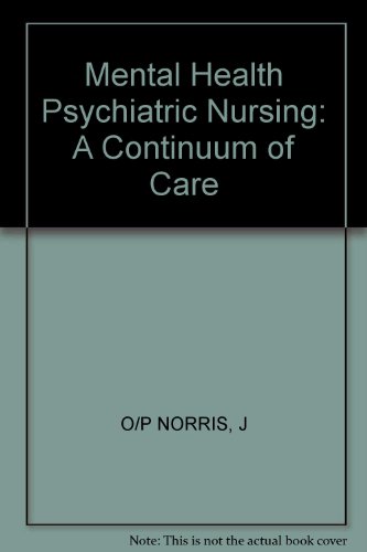 Imagen de archivo de Mental health, psychiatric nursing: A continuum of care (A Wiley medical publication) a la venta por HPB-Red