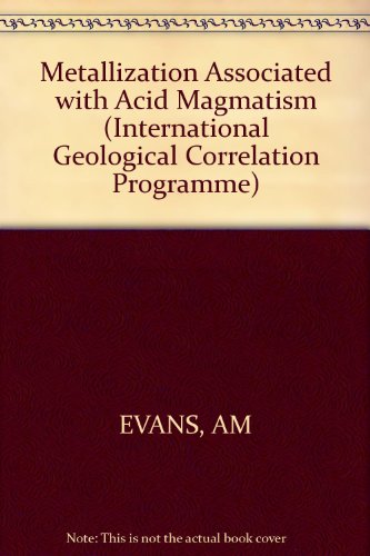 9780471099956: Metallization Associated with Acid Magmatism: Vol 6 (Mineralization associated with acid magmatism)