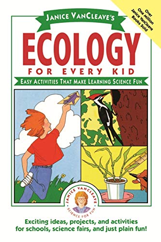 Beispielbild für Janice VanCleave's Ecology for Every Kid: Easy Activities that Make Learning Science Fun zum Verkauf von SecondSale