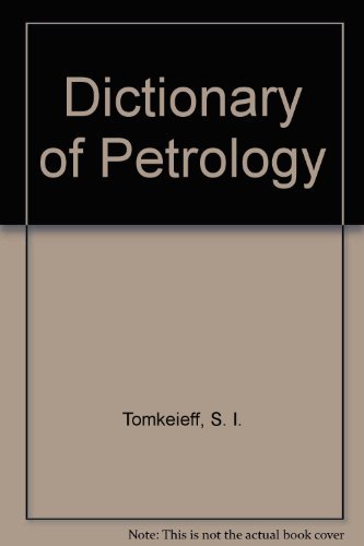 Dictionary of Petrology