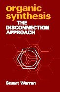 Imagen de archivo de Organic Synthesis: The Disconnection Approach a la venta por ThriftBooks-Atlanta