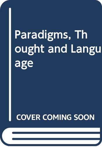Stock image for Paradigms, Thought and Language for sale by Better World Books
